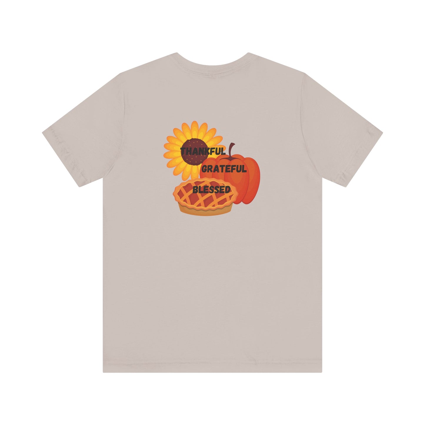 Happy Thanksgiving—Unisex Jersey Short Sleeve Tee