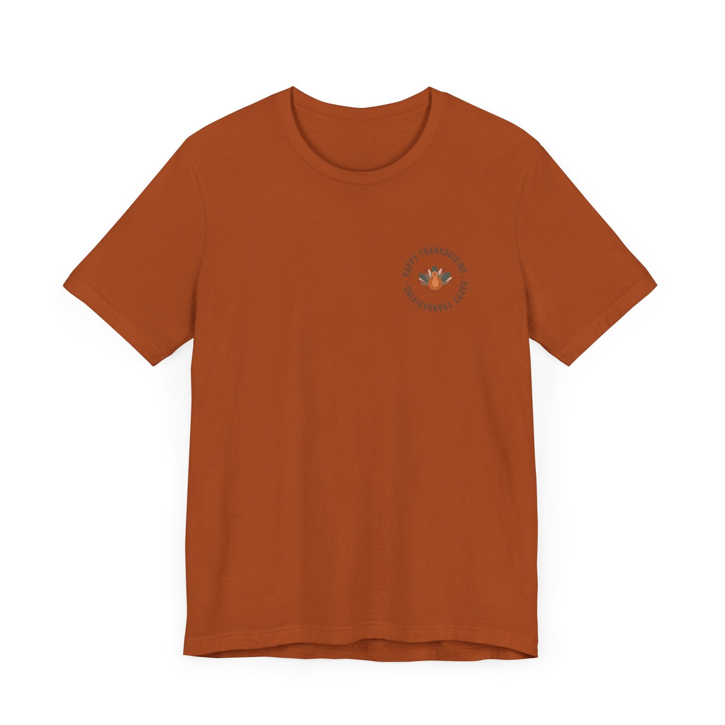 Happy Thanksgiving—Unisex Jersey Short Sleeve Tee