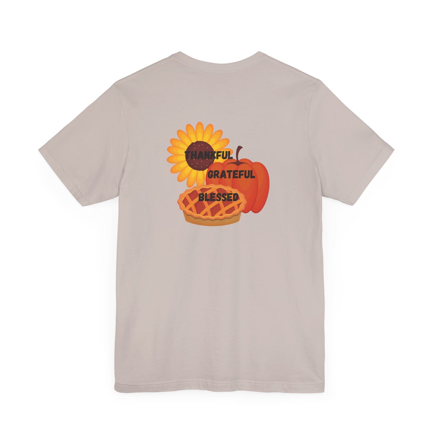 Happy Thanksgiving—Unisex Jersey Short Sleeve Tee