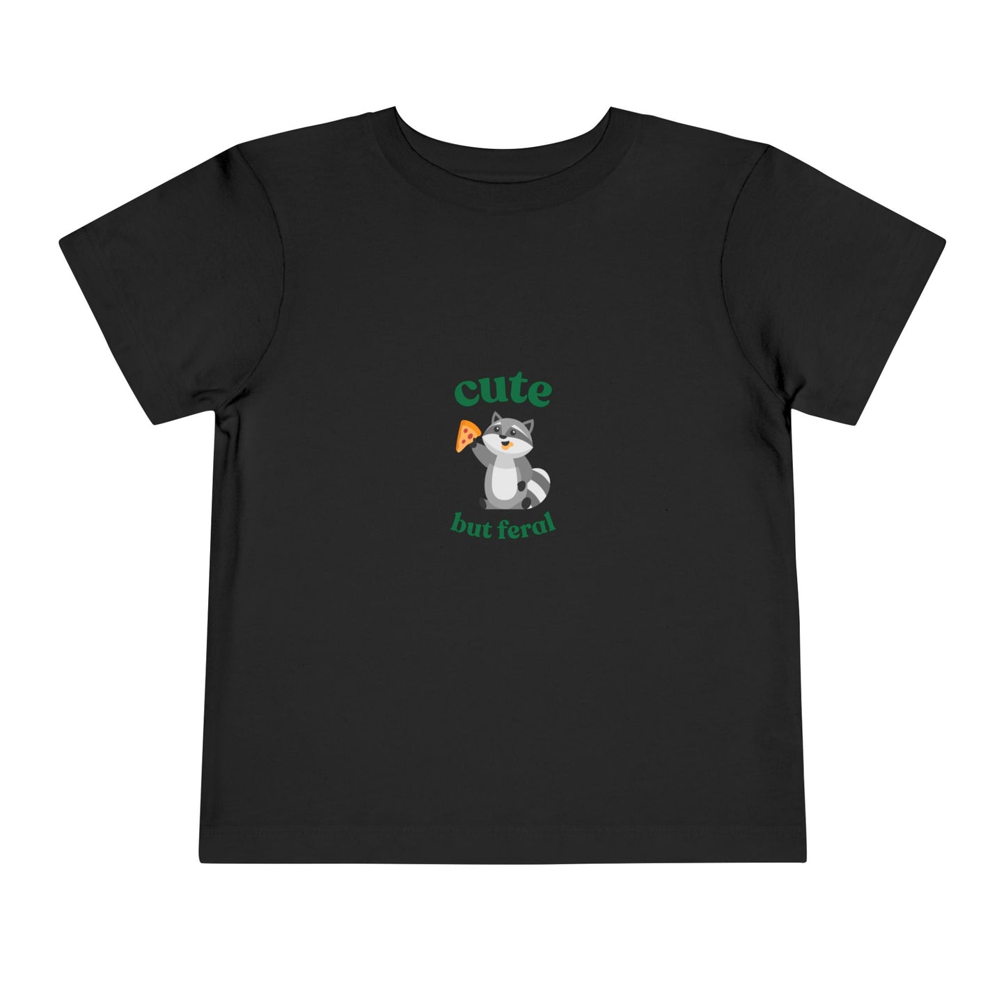 Cute but Feral TODDLER—Toddler Short Sleeve Tee