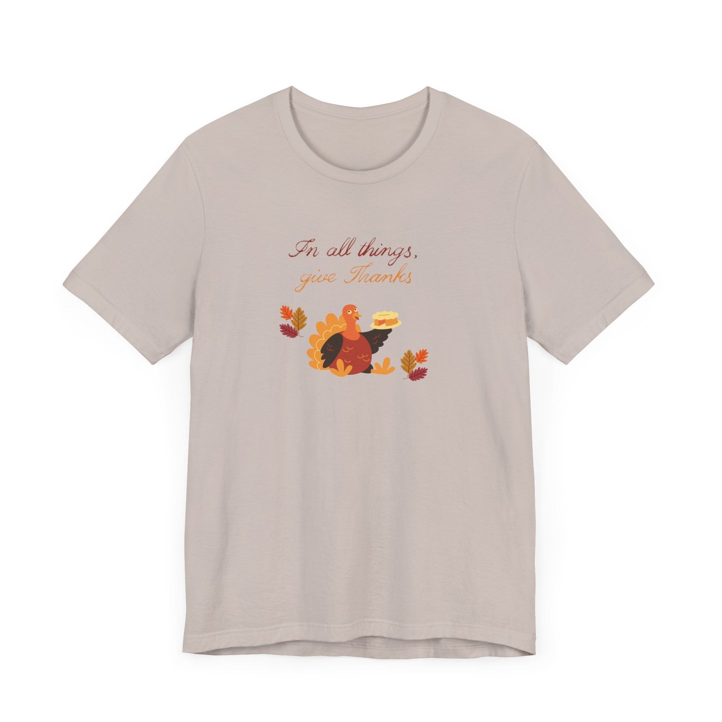 Give thanks—Unisex Jersey Short Sleeve Tee