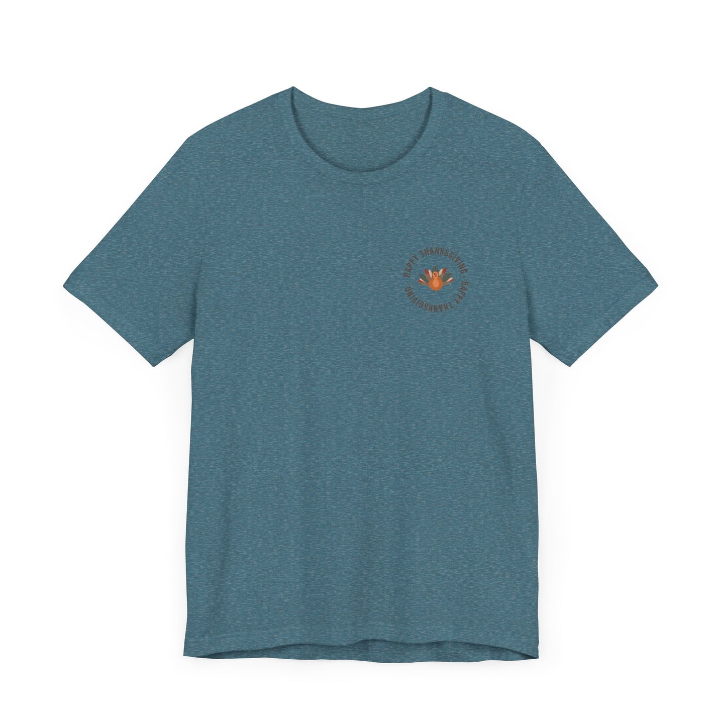 Happy Thanksgiving—Unisex Jersey Short Sleeve Tee