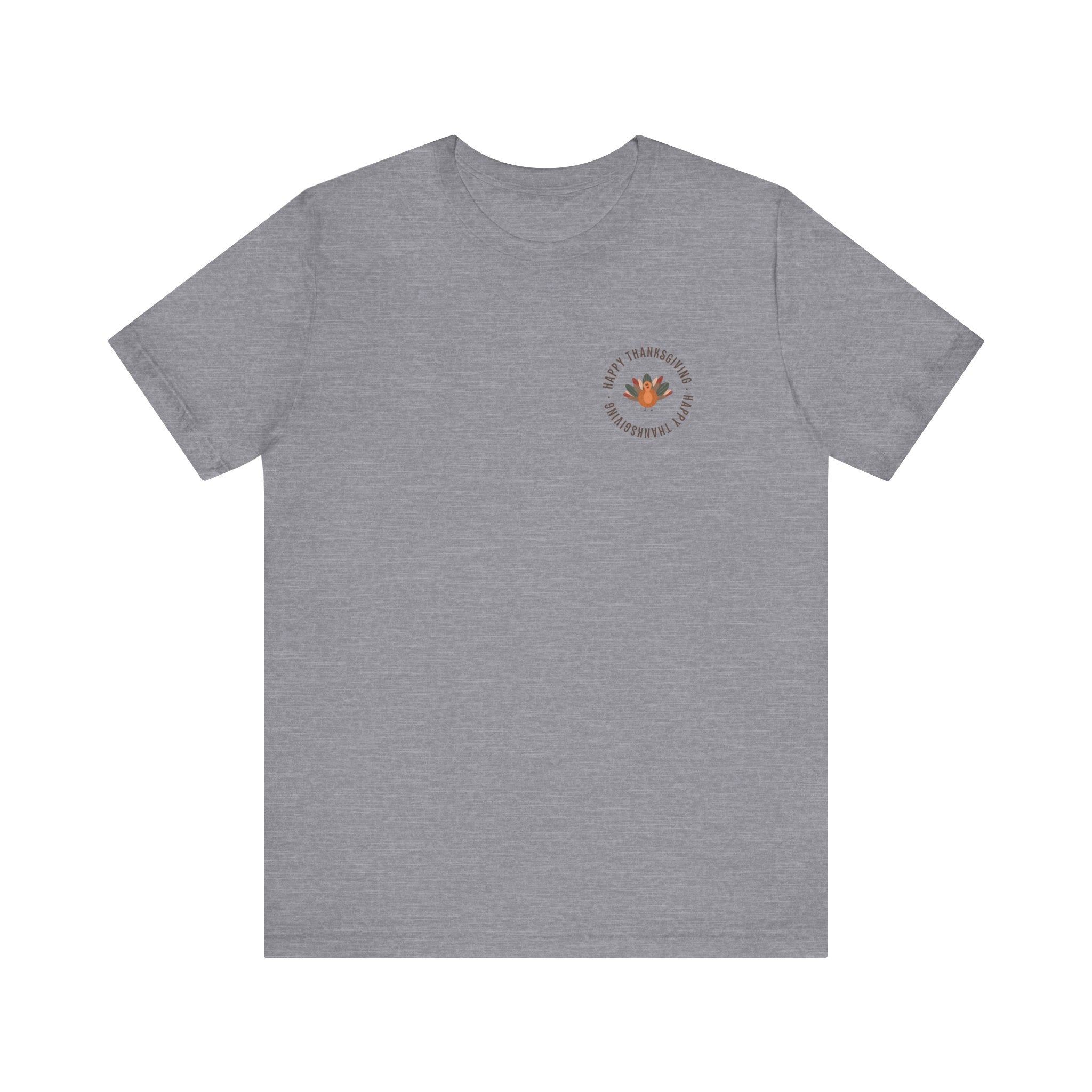 Happy Thanksgiving—Unisex Jersey Short Sleeve Tee