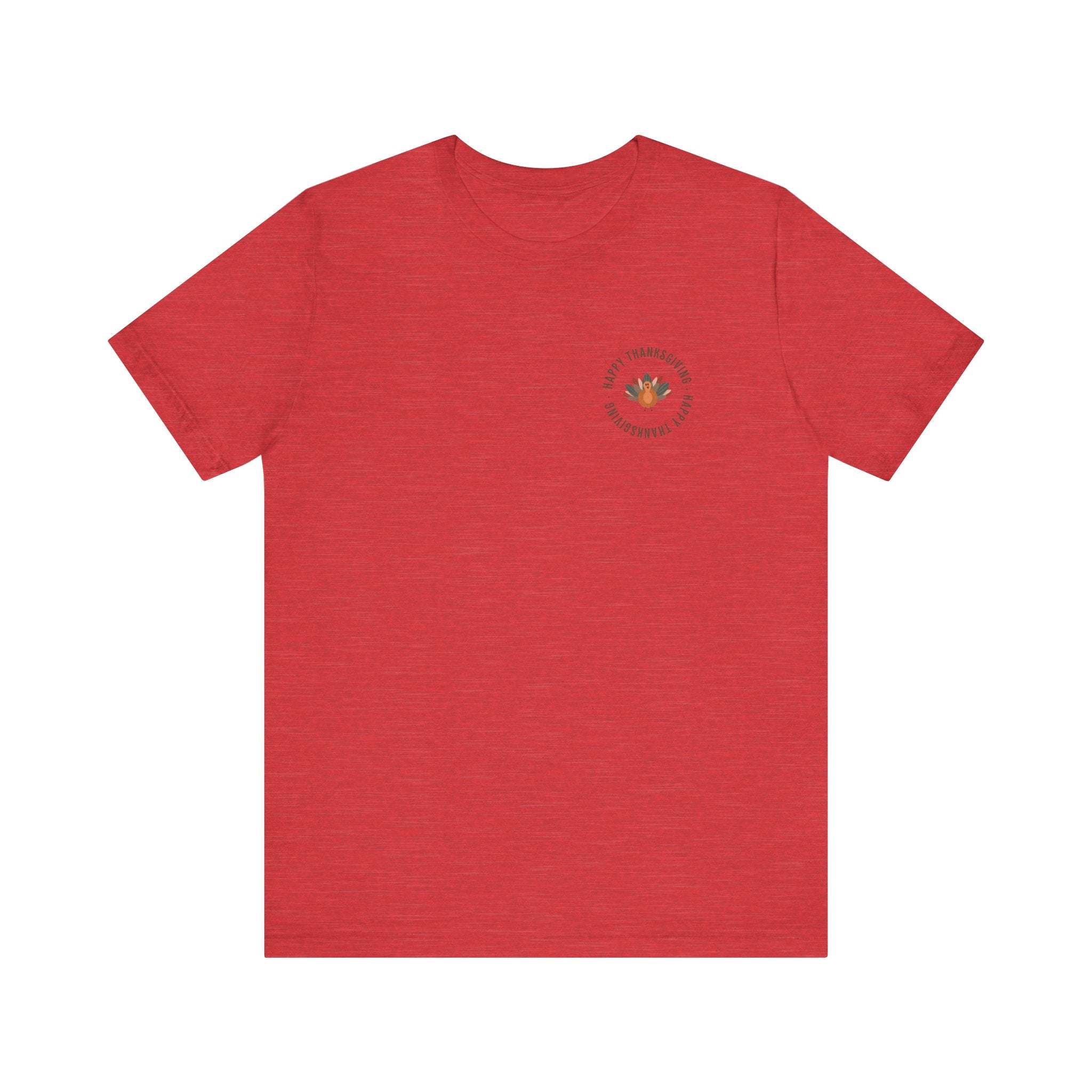 Happy Thanksgiving—Unisex Jersey Short Sleeve Tee