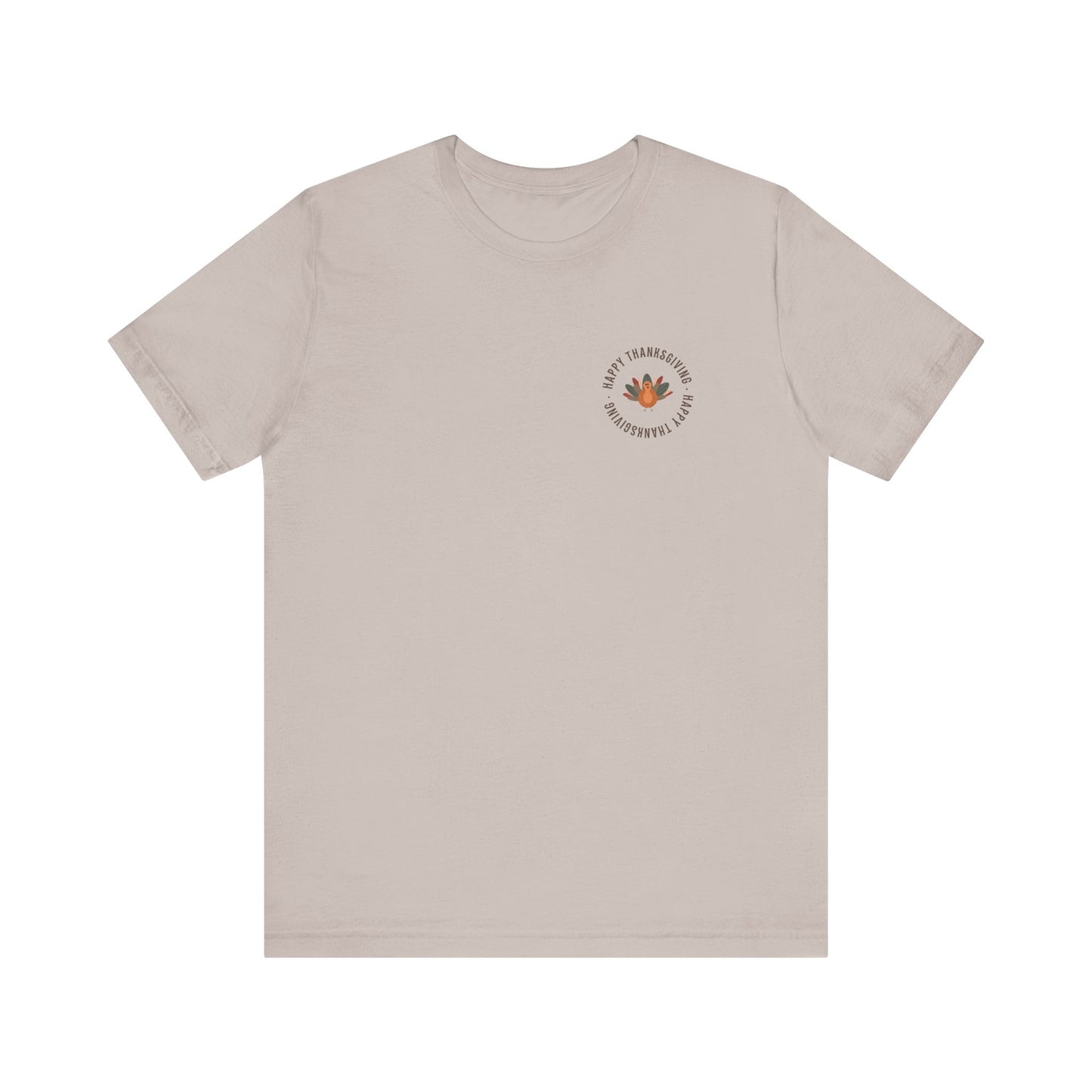 Happy Thanksgiving—Unisex Jersey Short Sleeve Tee