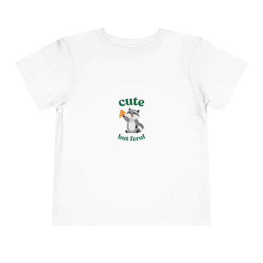 Cute but Feral TODDLER—Toddler Short Sleeve Tee