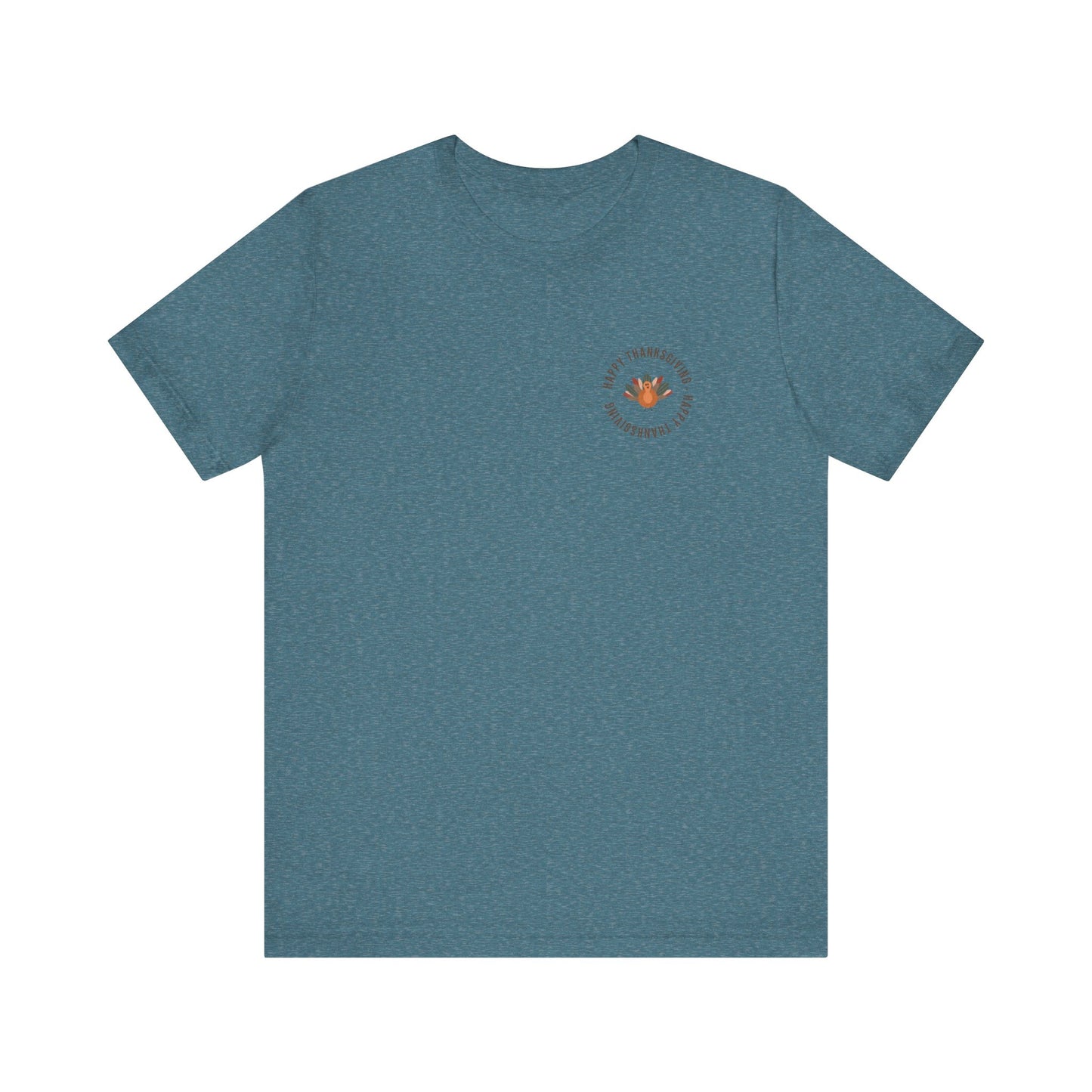 Happy Thanksgiving—Unisex Jersey Short Sleeve Tee