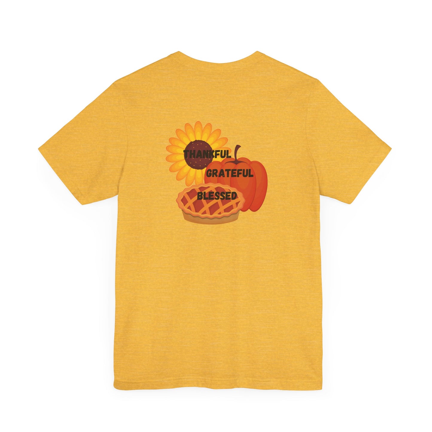 Happy Thanksgiving—Unisex Jersey Short Sleeve Tee