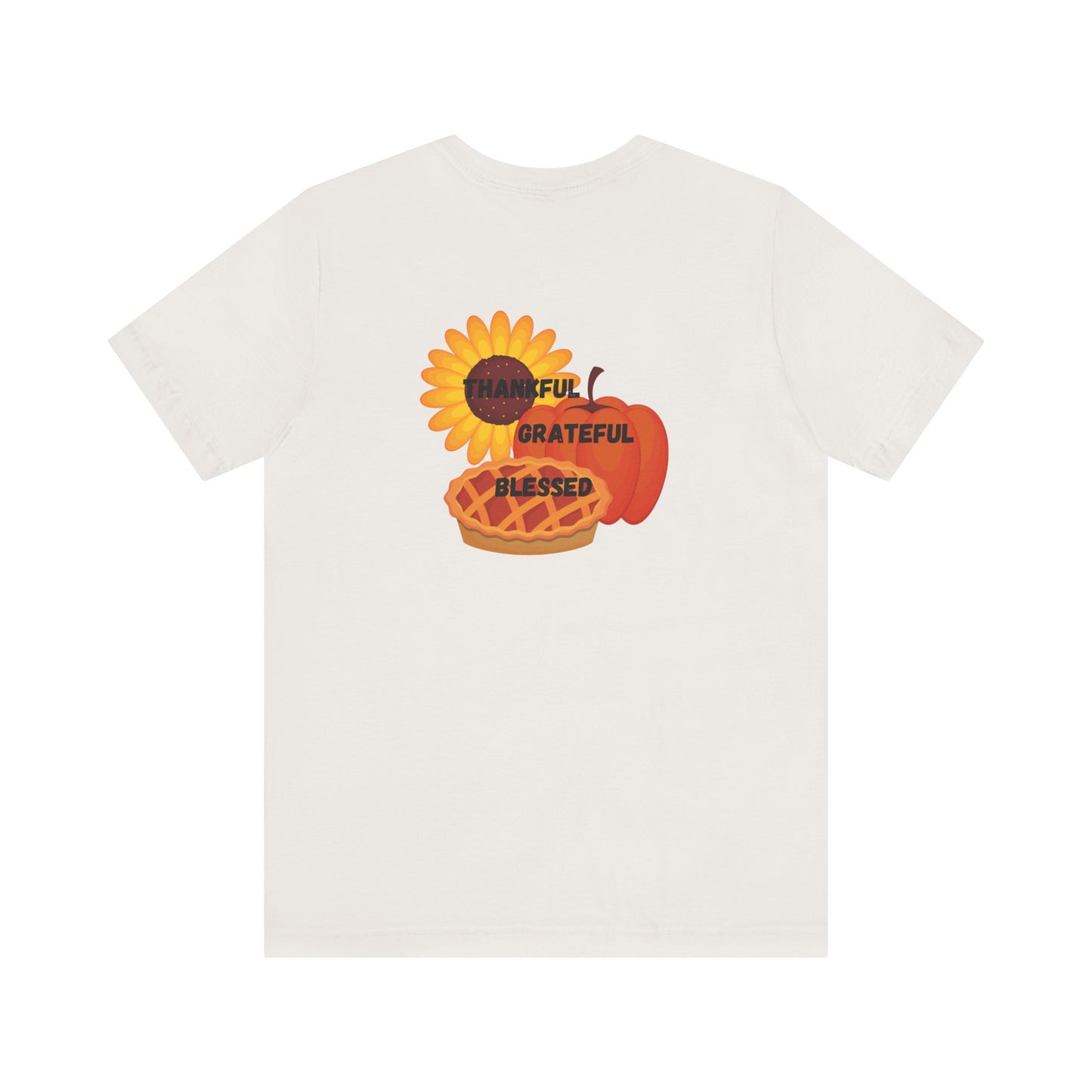 Happy Thanksgiving—Unisex Jersey Short Sleeve Tee