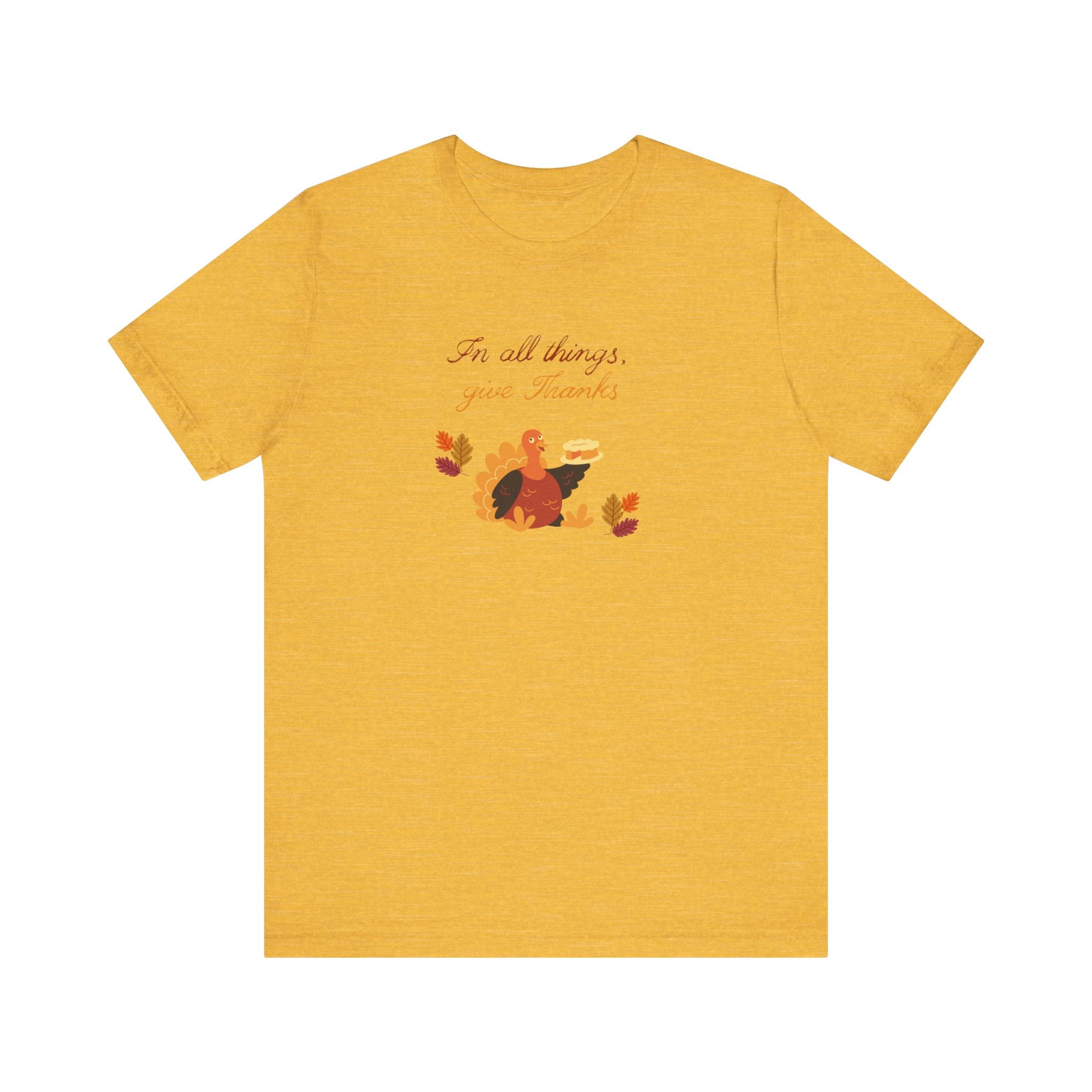Give thanks—Unisex Jersey Short Sleeve Tee
