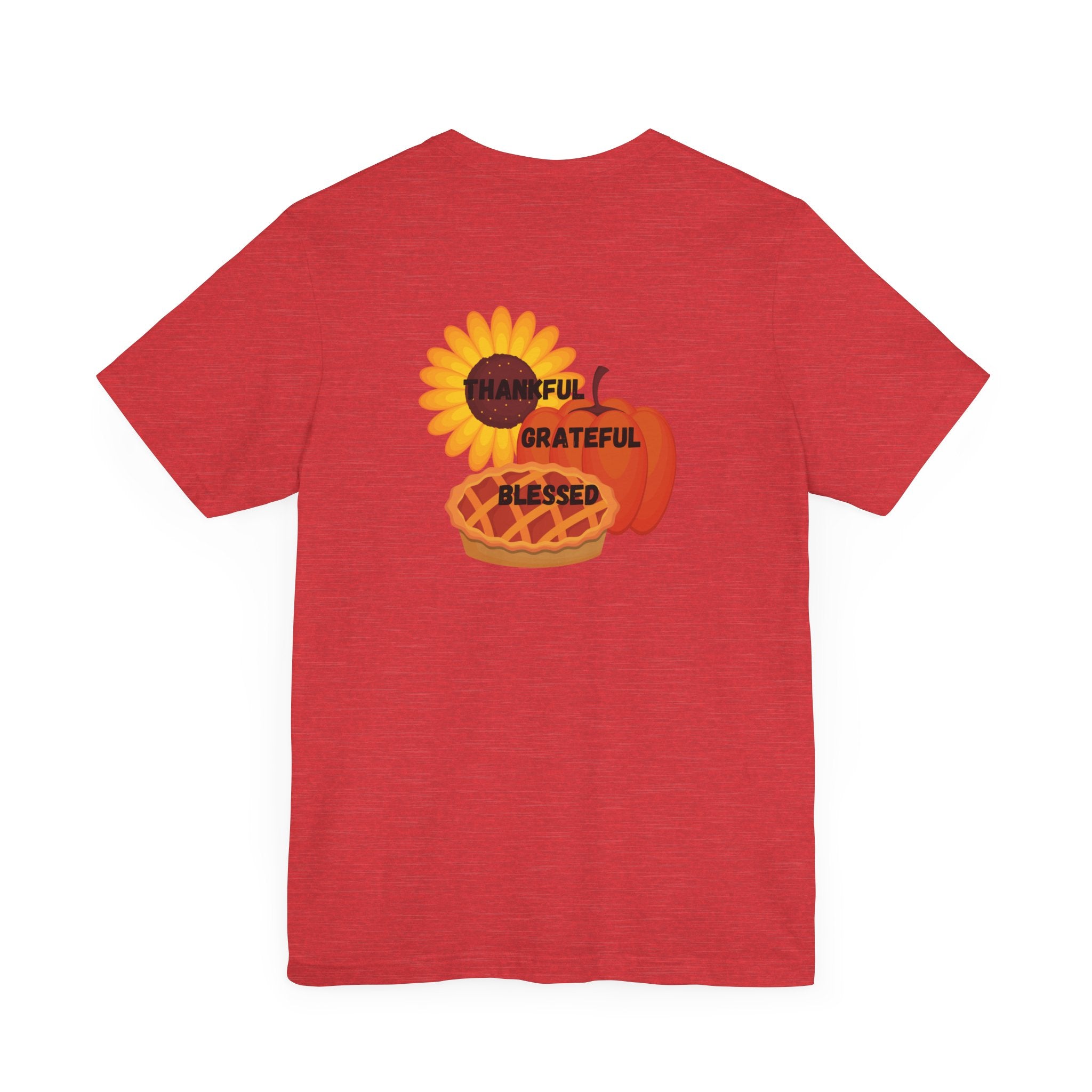 Happy Thanksgiving—Unisex Jersey Short Sleeve Tee