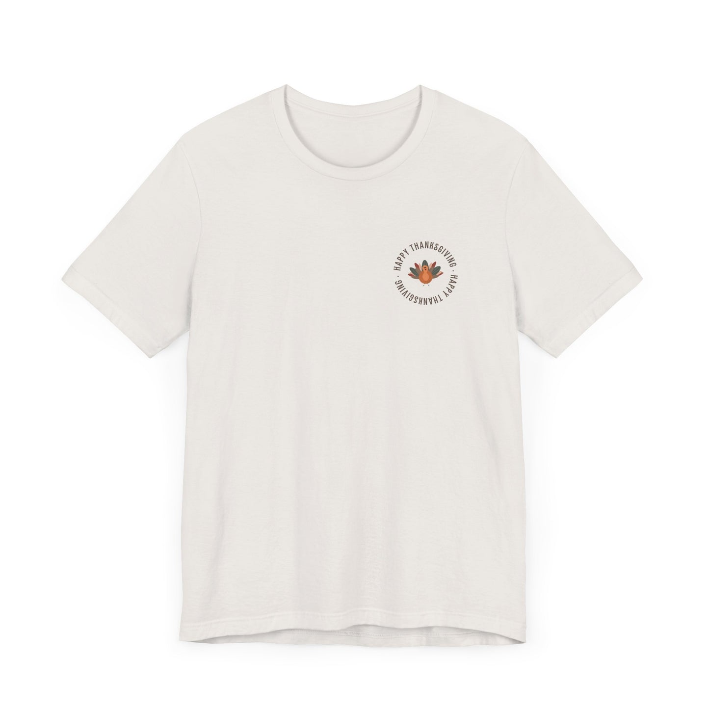 Happy Thanksgiving—Unisex Jersey Short Sleeve Tee