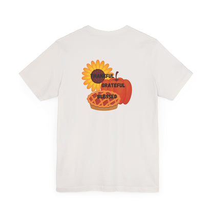 Happy Thanksgiving—Unisex Jersey Short Sleeve Tee