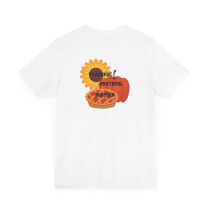 Happy Thanksgiving—Unisex Jersey Short Sleeve Tee