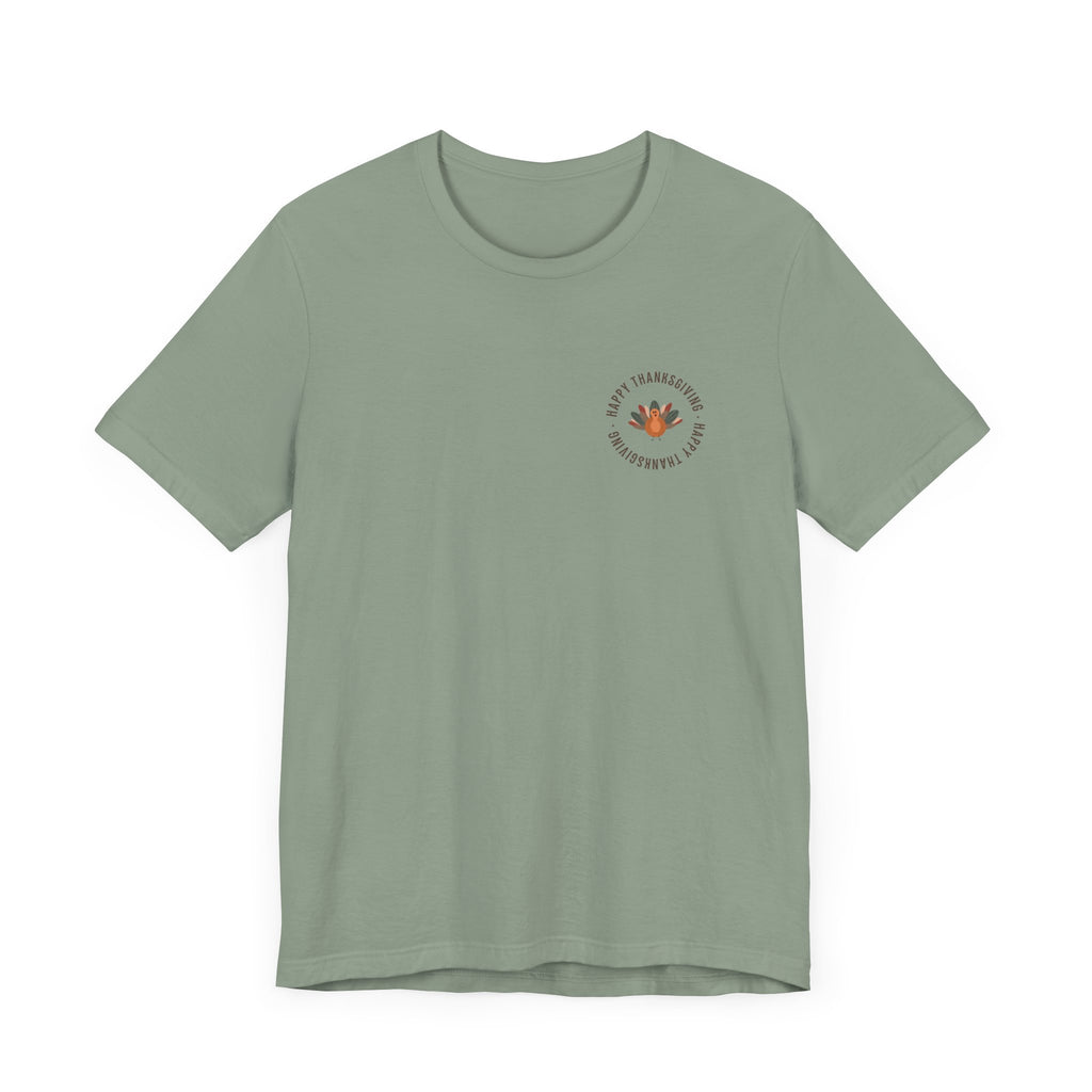 Happy Thanksgiving—Unisex Jersey Short Sleeve Tee