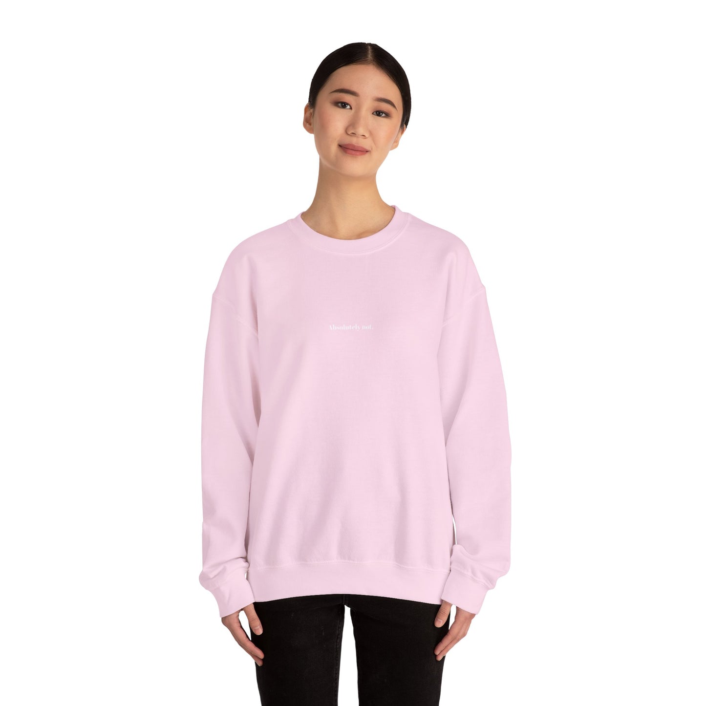 Absolutely Not—Unisex Heavy Blend™ Crewneck Sweatshirt