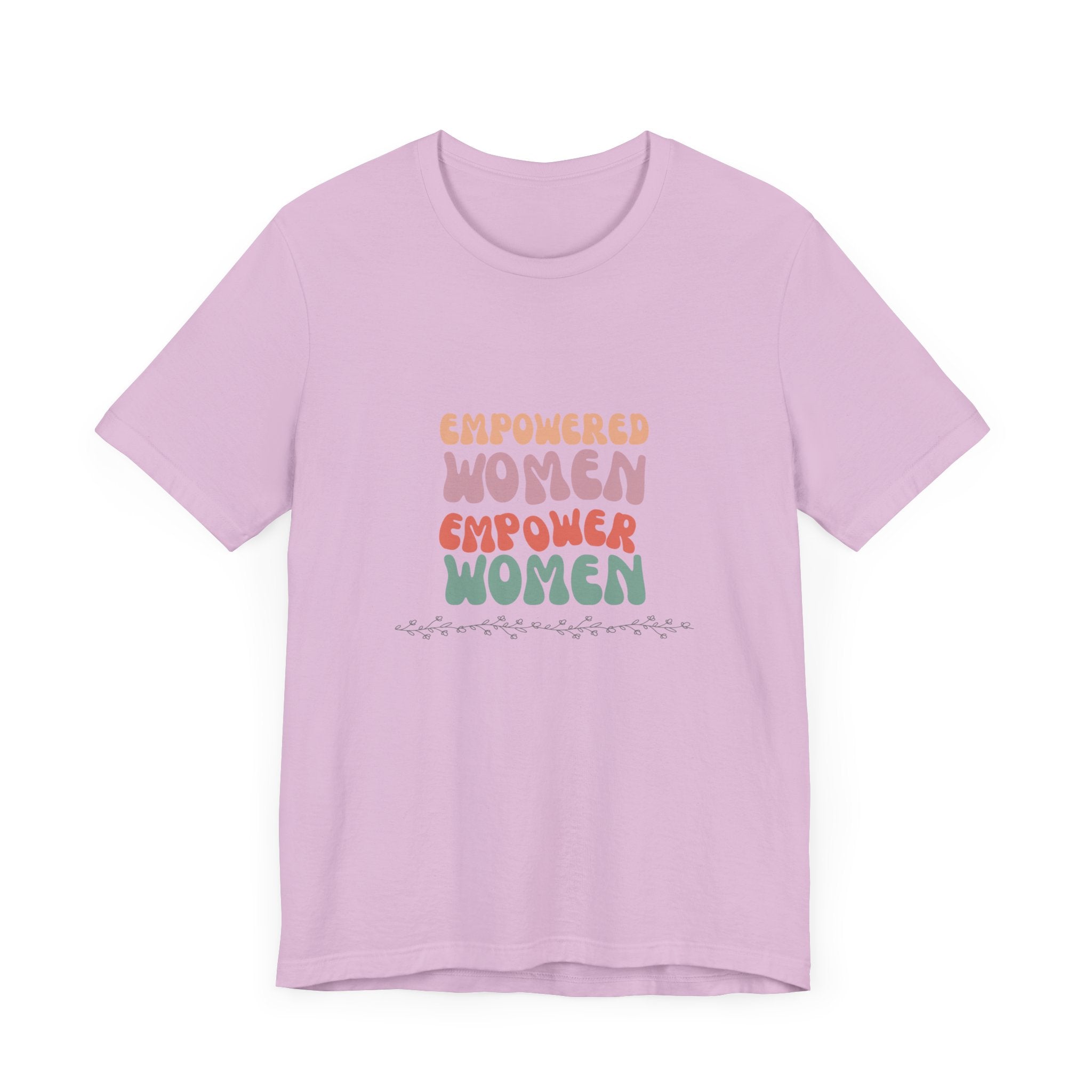 Empowered Women Empower Women—Unisex Jersey Short Sleeve Tee