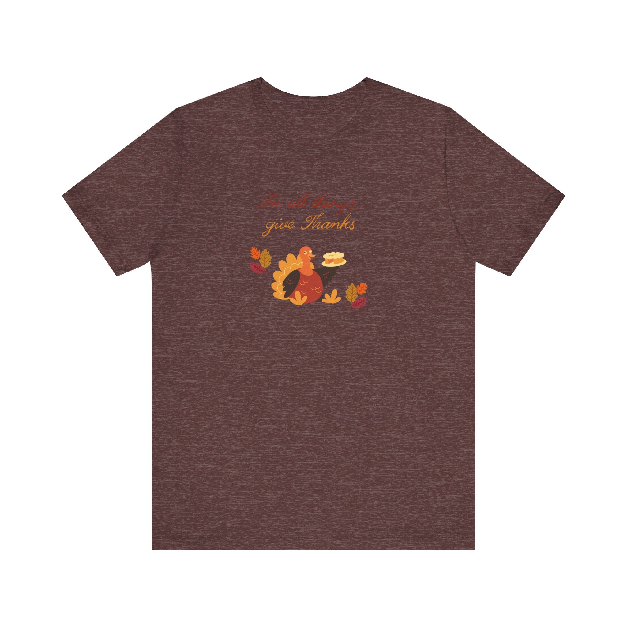 Give thanks—Unisex Jersey Short Sleeve Tee