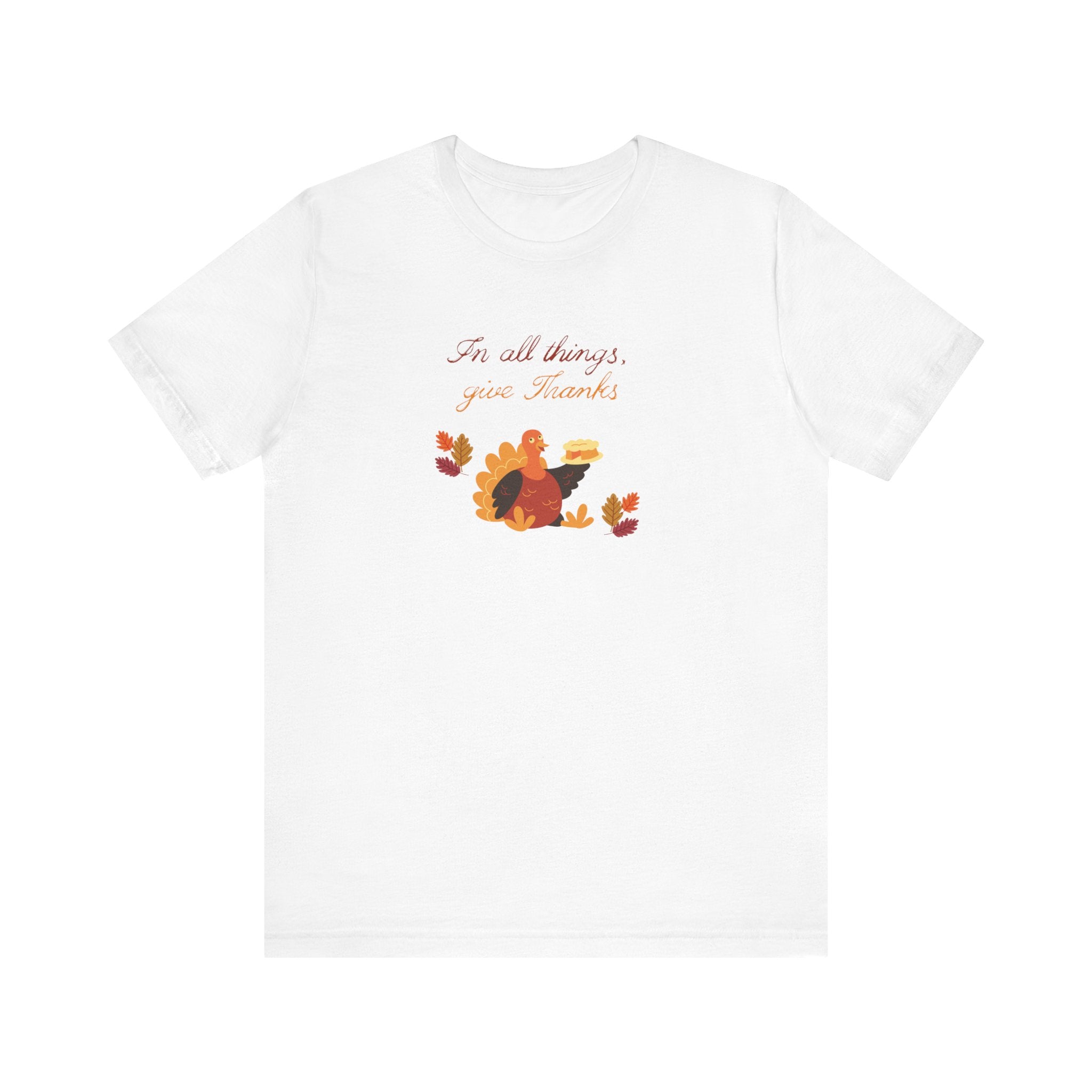 Give thanks—Unisex Jersey Short Sleeve Tee