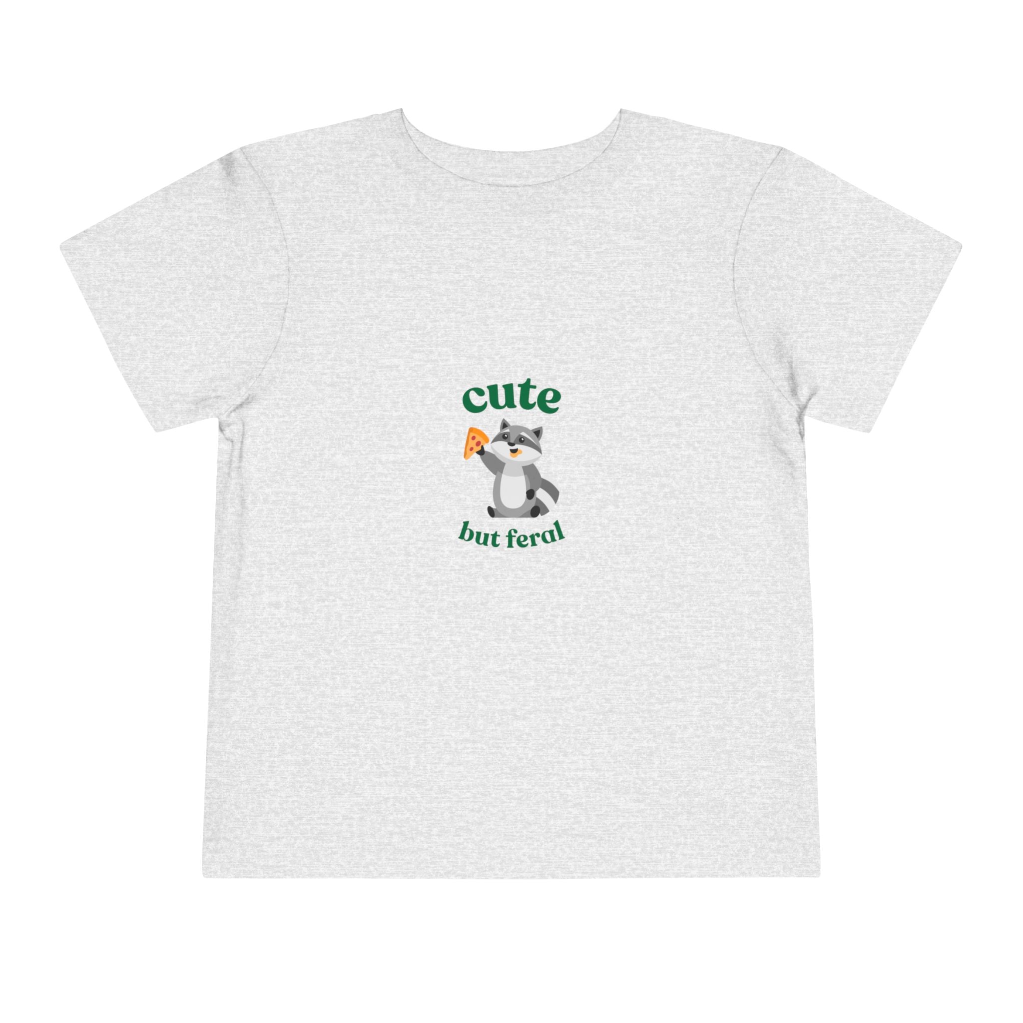 Cute but Feral TODDLER—Toddler Short Sleeve Tee