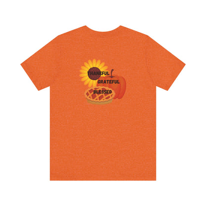 Happy Thanksgiving—Unisex Jersey Short Sleeve Tee