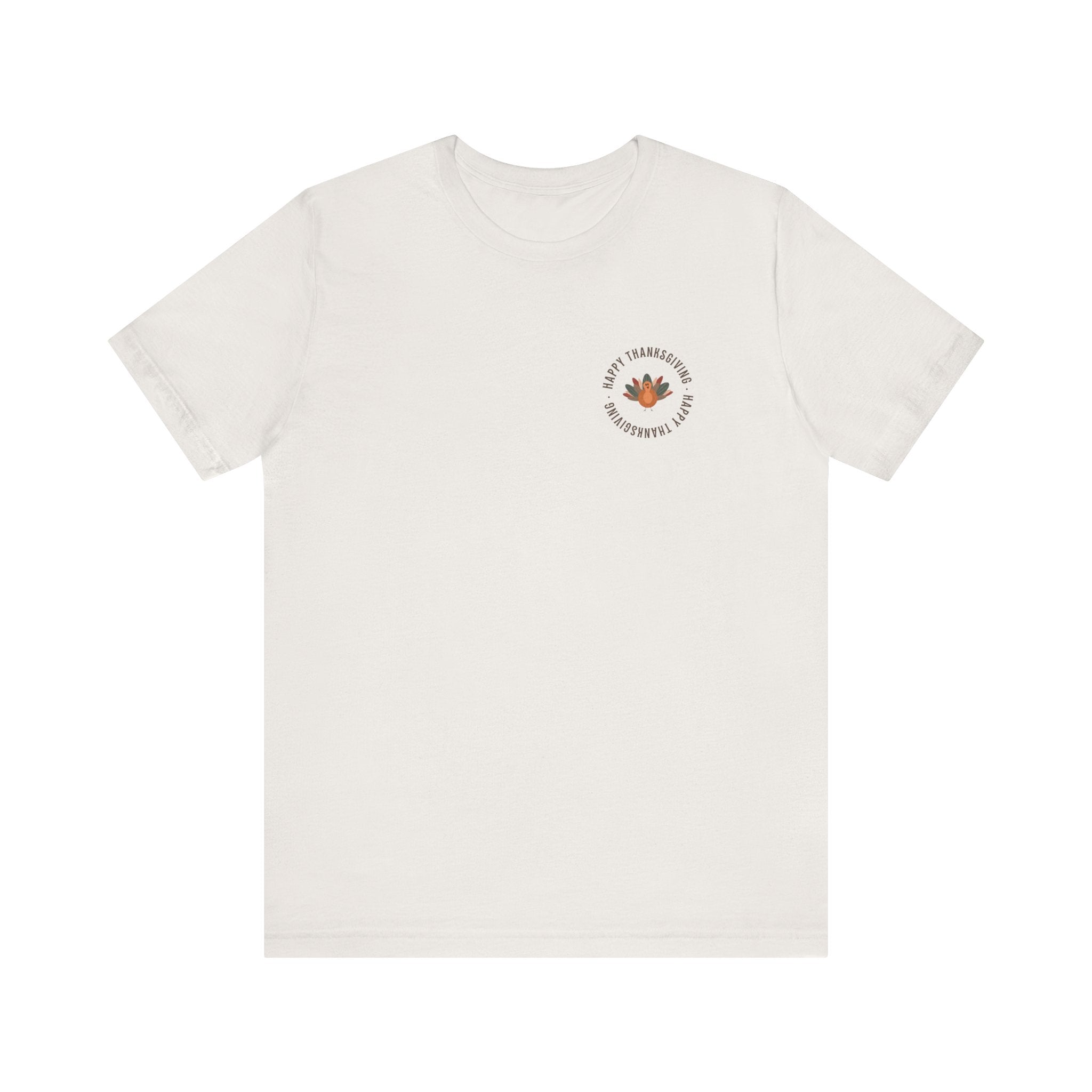 Happy Thanksgiving—Unisex Jersey Short Sleeve Tee